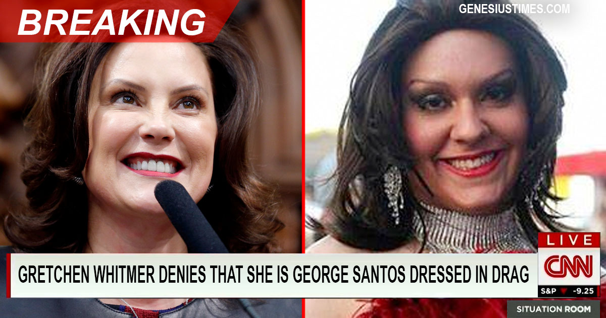 BREAKING: Gretchen Whitmer denies that she is George Santos dressed in ...